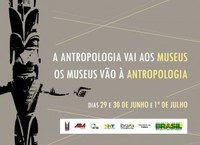 Museus e antropologia: encontro reuniu vertentes das duas áreas em SP