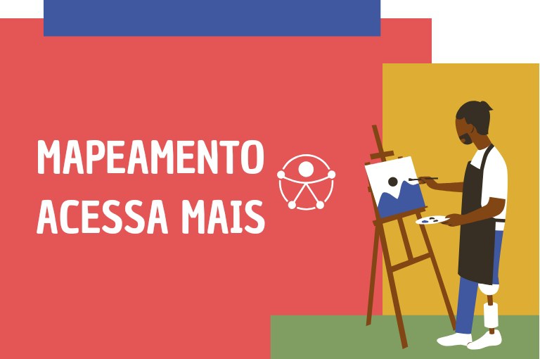 Participe do Mapeamento Acessa Mais e contribua para a inclusão no setor cultural