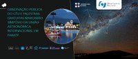 Observação pública do céu e palestras gratuitas marcarão Simpósio da União Astronômica Internacional em Paraty