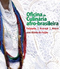 Alaíde do Feijão ensina culinária negra em Brasília