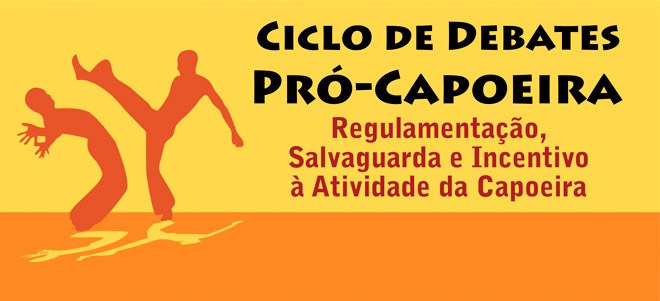 Ciclo de Debates Pró-Capoeira