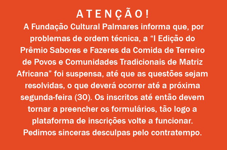 Edital sobre culinária de matriz africana está provisoriamente suspenso!