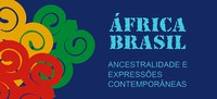 Exposição “África-Brasil”e lançamento de livros homenageiam a arte e a cultura afro-brasileira