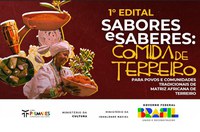 Fundação Cultural Palmares atualiza cronograma do edital Sabores e Saberes