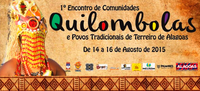 I Encontro de Comunidades Quilombolas e Povos Tradicionais de Terreiro