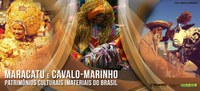 Maracatus e Cavalo-marinho são patrimônios culturais imateriais do Brasil