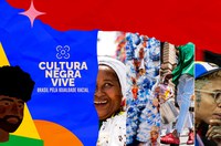 Ministério da Cultura lança Campanha Cultura Negra Vive