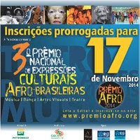 Prorrogado prazo de inscrições para a 3ª edição do Prêmio Nacional de Expressões Culturais Afro-brasileiras