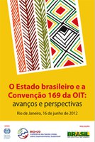 Reunião discutirá regulamentação da Convenção 169 na Rio+20