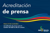 Acreditación de prensa para la Cumbre del G20 en Río de Janeiro