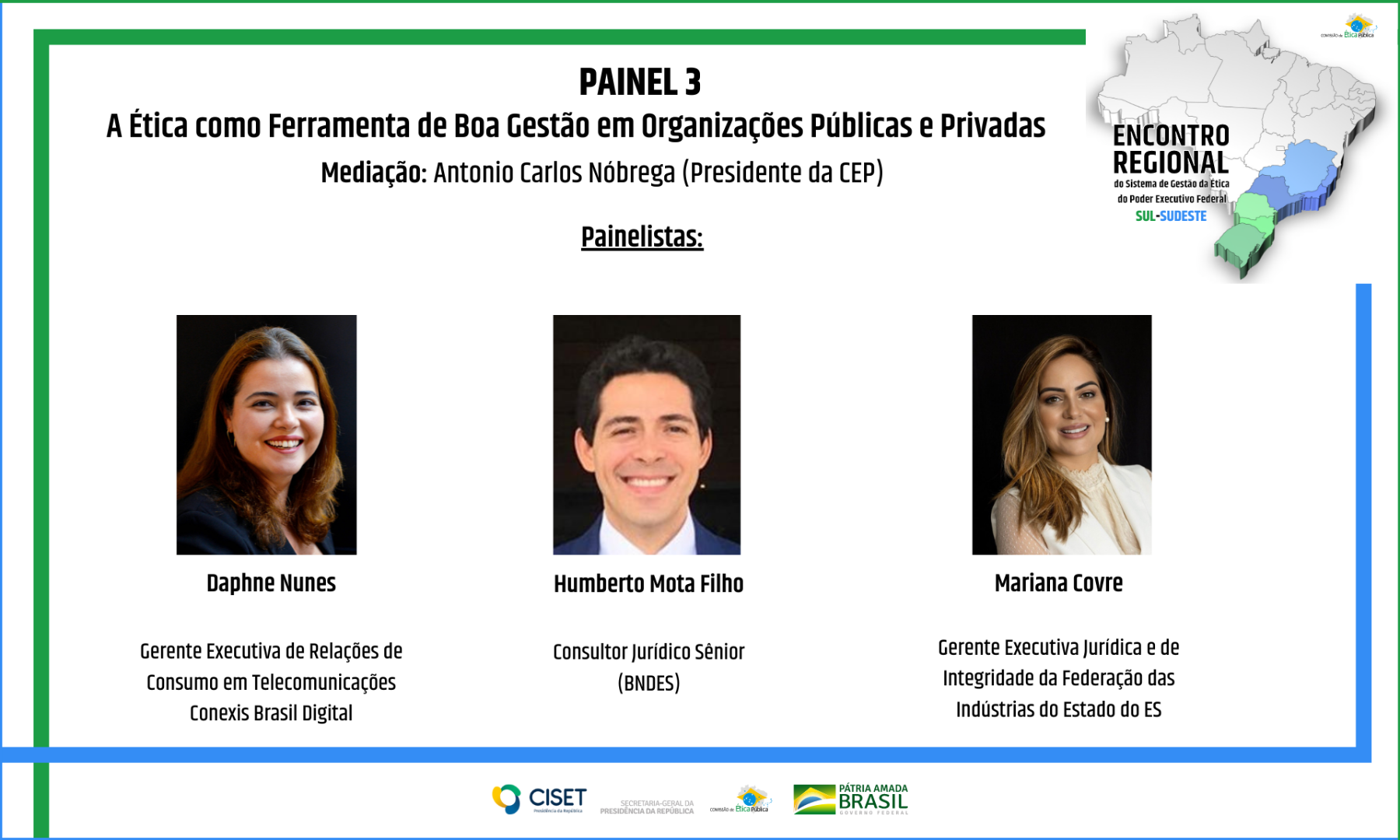 Painel 3 - A Ética como Ferramenta de Boa Gestão em Organizações Públicas e Privadas.png