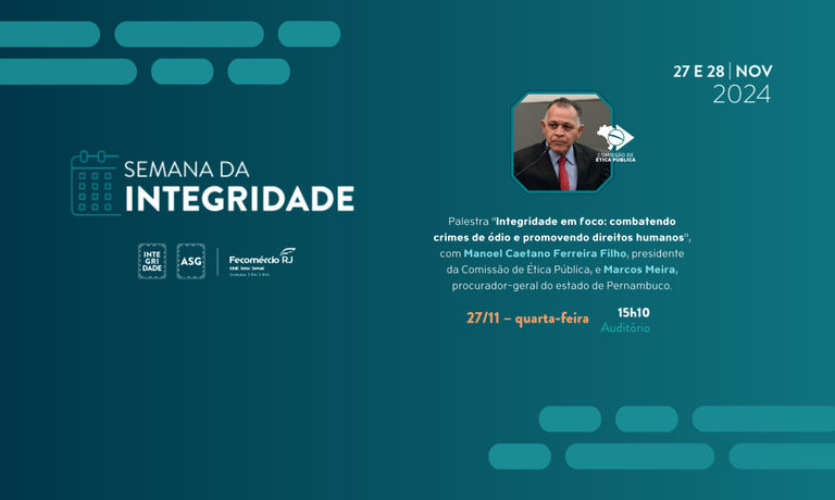 Presidente da CEP apresenta palestra na Semana da Integridade da Fecomércio RJ.png