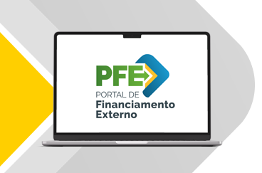 Novo Portal de Financiamento Externo - PFE entrou em operação nesta segunda (16/12)