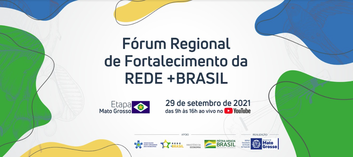 12º Fórum Regional de Fortalecimento da Rede +Brasil - Etapa MT