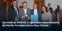 Servidor da PREVIC é agraciado com Medalha de Mérito Previdenciário Eloy Chaves