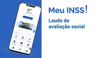 Tem novidade no Meu INSS: Laudo de Avaliação Social já está disponível na central de serviços