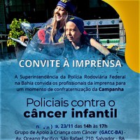 CONVITE – Evento de confraternização da campanha Policiais Contra o Câncer Infantil 2022