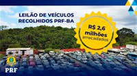 PRF na Bahia conclui com sucesso leilão de 1.340 veículos com arrecadação recorde de mais de R$ 2,6 milhões