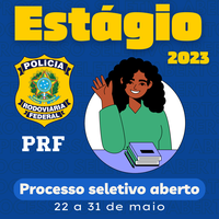 PRF abre inscrições para o processo seletivo de estágio 2023 no Maranhão