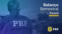 PRF no Paraná tem o melhor resultado em quatro anos no combate ao crime