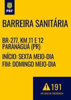 Barreira Sanitária na BR-277 em Paranaguá