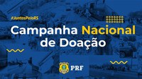 PRF/PE inicia campanha de arrecadação de donativos para o RS