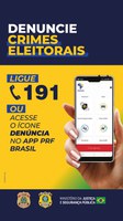 Operação Eleições 2022 no Piauí: PRF disponibiliza telefone 191 para denúncia de crimes eleitorais