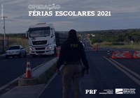 PRF divulga o resultado da Operação Férias Escolares 2021 nas Rodovias Federais do Piauí