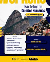 PRF lança workshop de Direitos Humanos no RJ