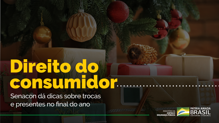 Senacon orienta consumidores sobre trocas de presentes no final do ano