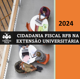 Linhas gerais da Cidadania Fiscal na Extensão Universitária