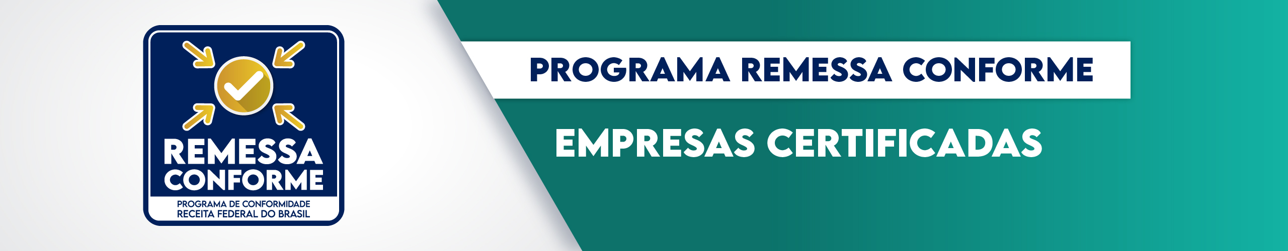 Empresas Certificadas no Programa Remessa Conforme (PRC)