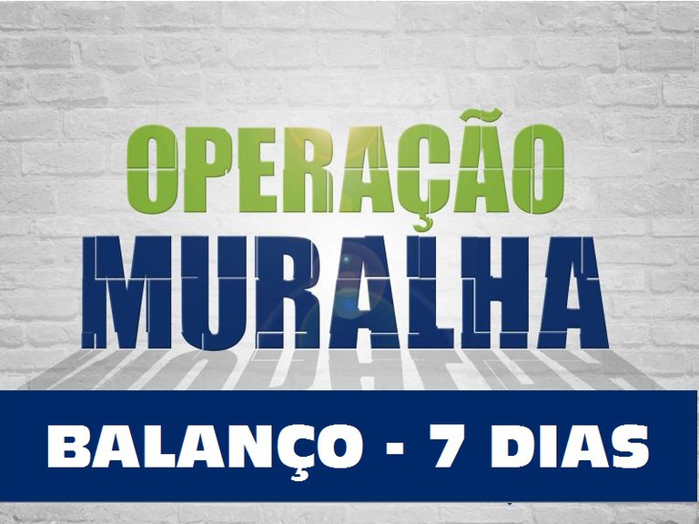 Operação Muralha 7 dias.jpg