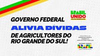 Governo destina mais de R$ 1,8 bilhão para reduzir dívidas de agricultores gaúchos atingidos pelas chuvas