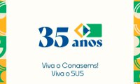 Conasems comemora 35 anos de trabalho em prol da saúde