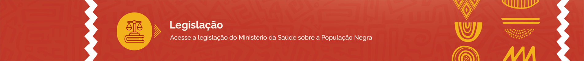 Acesse a legislação do Ministério da Saúde sobre a População Negra