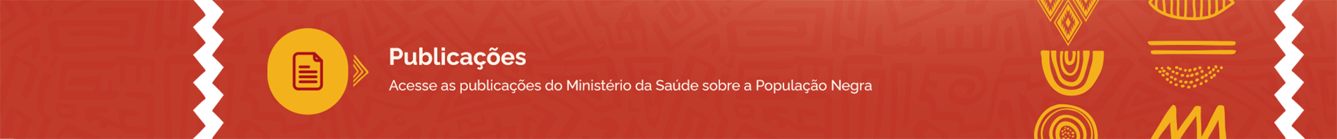 Acesse as publicações do Ministério da Saúde sobre a População Negra