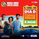 Card Dia D - Brasil Unido Contra a Dengue - Dia D - 1080x1080px .jpg