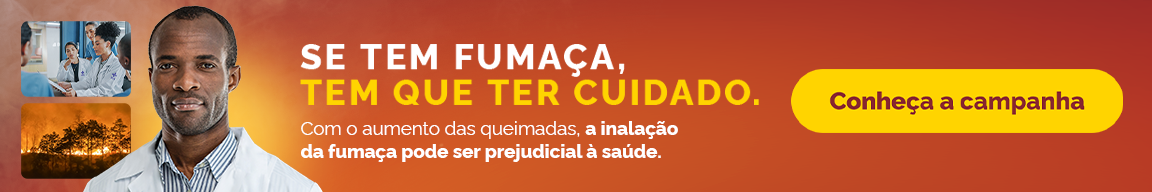 Queimadas - Se tem fumaça, tem que ter cuidado. Conheça a campanha