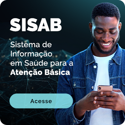Sistema de Informação em Saúde para a Atenção Básia - SISAB - versão mobile