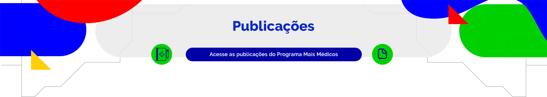 Acesse as publicações do Mais médicos