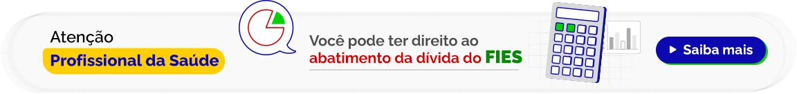 Atenção Profissional da Saúede - Você pode ter direito ao abatimento da dívida do FIES - Saiba mais.png