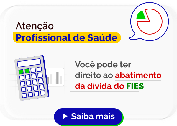 Atenção Profissional da Saúede - Você pode ter direito ao abatimento da dívida do FIES - Saiba mais.png