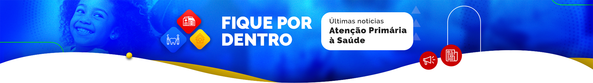 Fique por dentro - Últimas notícias Atenção Especializada à Saúde