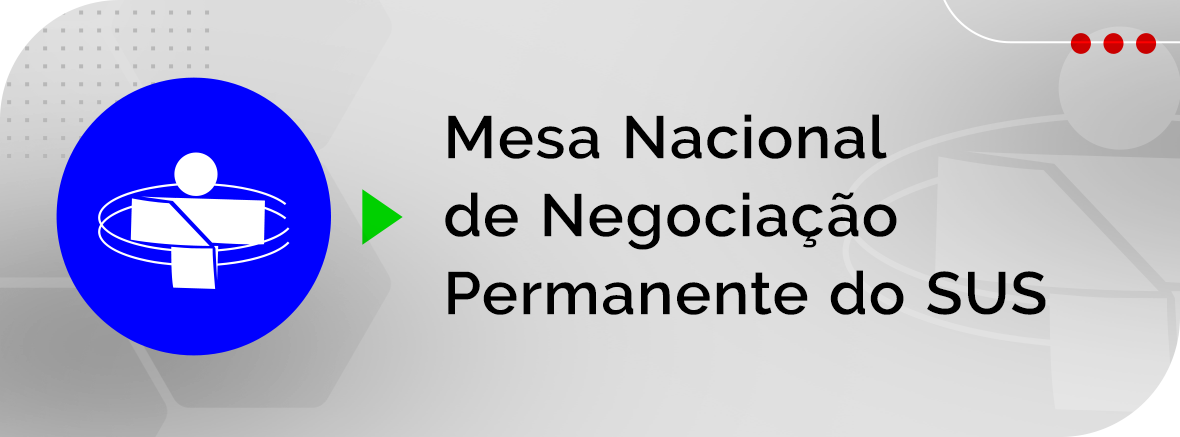 Mesa Nacional de Negociação Permanente do SUS