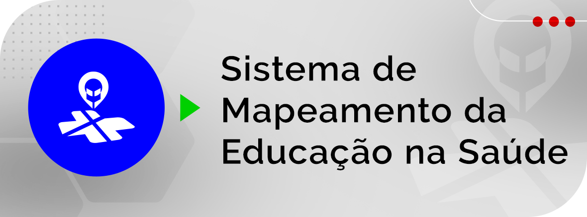 Sistema de Mapeamento da Educação na Saúde