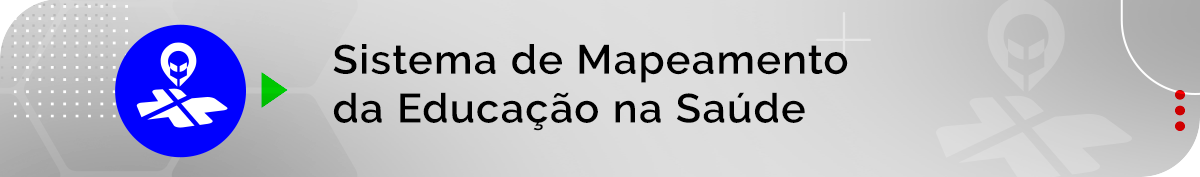 Sistema de Mapeamento da Educação na Saúde