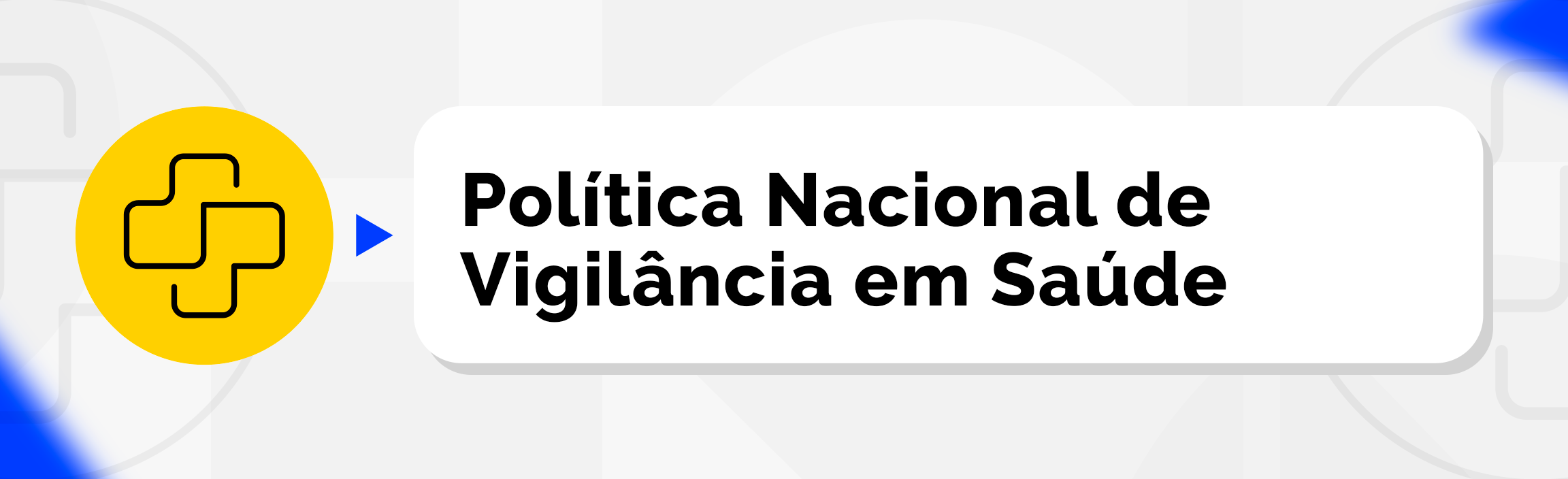 Política Nacional de Vigilância em Saúde