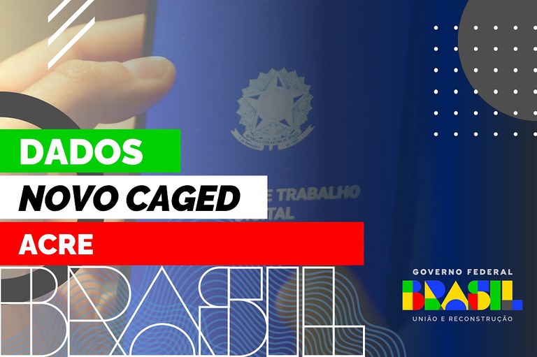 Dados do Acre no Novo Caged