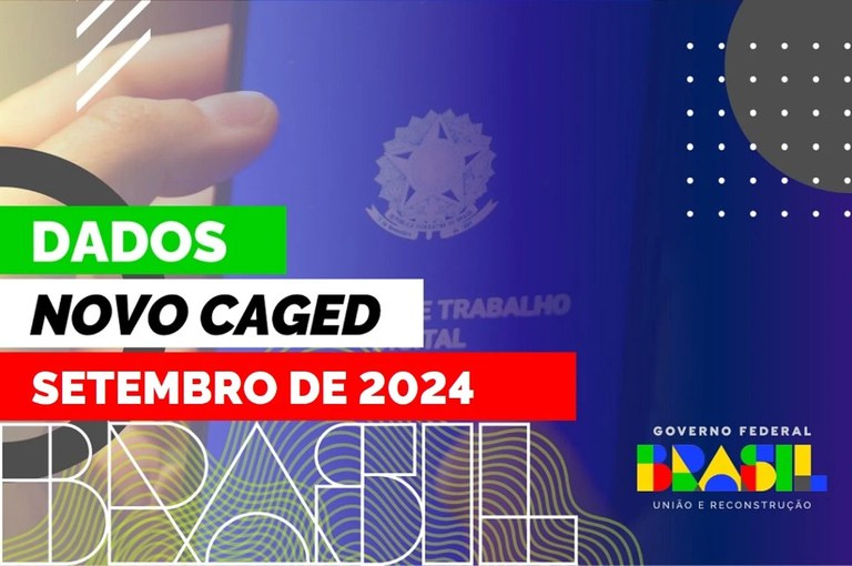 Dados do Caged / setembro de 2024